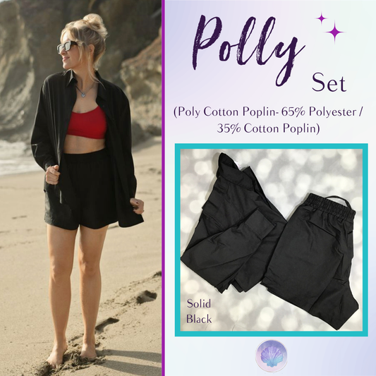 A promotional graphic for a 'Polly Set' featuring a model on a beach wearing solid black shorts and an open black overshirt, alongside a product image of the matching black shorts. Text details the fabric composition as 'Poly Cotton Poplin-65% Polyester / 35% Cotton Poplin' and states 'Solid Black'.