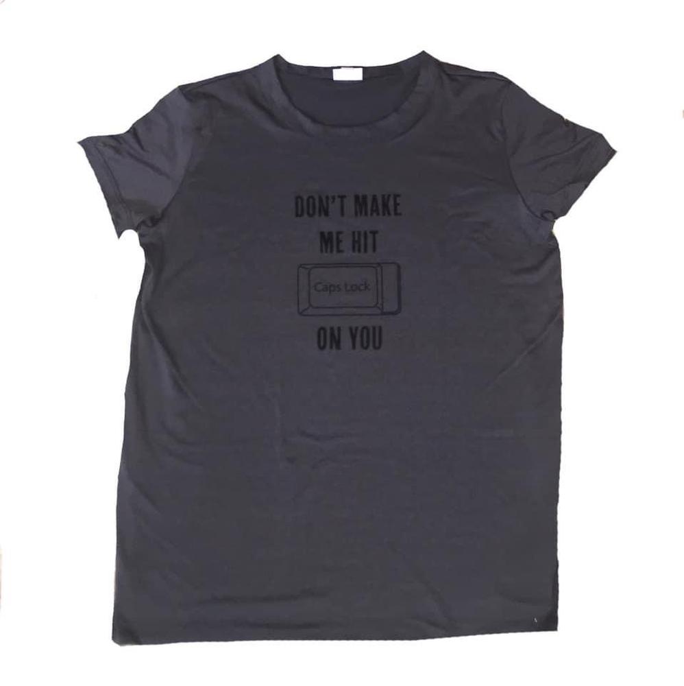 LuLaRoe Liv Tee charcoal gray shirt with 'Dont make me hit caps lock on you' graphic text on a white background